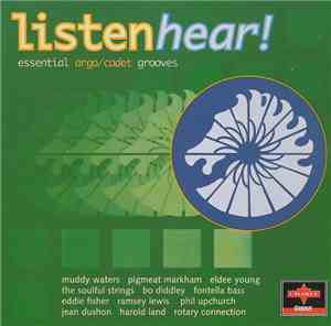 Various - Listen Hear! Essential Argo / Cadet Grooves