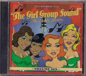 Various - The Girl Group Sound Volume 6