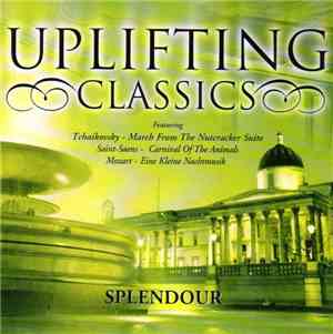 Various - Uplifting Classics Splendour