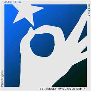 Alex Kenji - Screenset (Will Gold Remix)