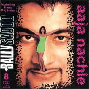 Bally Sagoo - Aaja Nachle