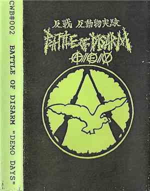 Battle Of Disarm - Demo Days