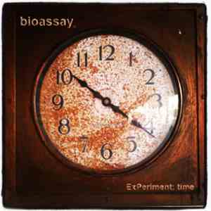 Bioassay - Experiment: Time