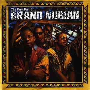 Brand Nubian - The Very Best Of Brand Nubian