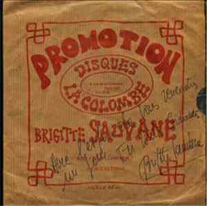 Brigitte Sauvane - Moi J'aime Les Hommes / Et Je T'attends