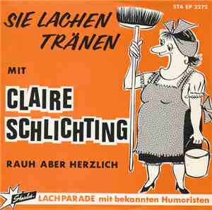 Claire Schlichting - Rauh Aber Herzlich