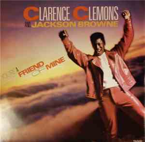 Clarence Clemons and Jackson Browne - You're A Friend Of Mine