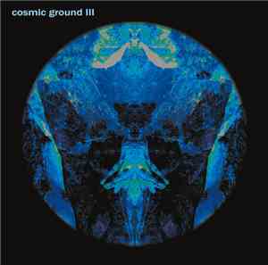 Cosmic Ground - III