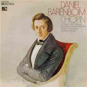 Daniel Barenboim, Chopin - Fantasie F-moll ∙ Berceuse / Barcarolle ∙ Fantas ...