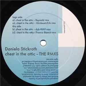 Daniela Stickroth - Chest In The Attic (The Rmxs)