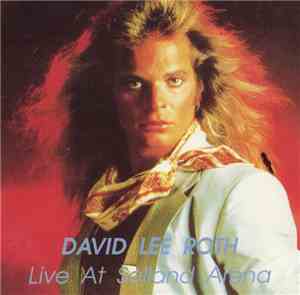David Lee Roth - Live At Selland Arena