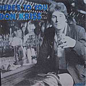 Don Kriss - Here's To You