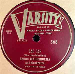 Enric Madriguera And Orchestra - Cae Cae / Os Quindis De Yaya
