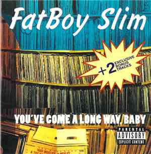 Fatboy Slim - You've Come A Long Way, Baby