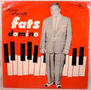 Fats Domino - Here Stands Fats Domino