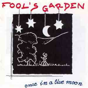 Fool's Garden - Once In A Blue Moon