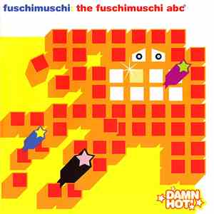 Fuschimuschi - The Fuschimuschi ABC