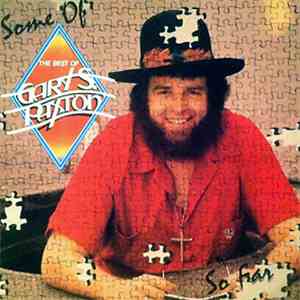 Gary S. Paxton - Some Of The Best Of Gary S. Paxton So Far