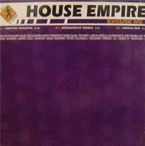 House Empire  - Excuse Me