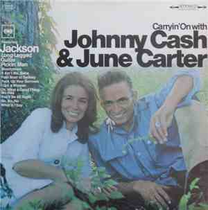 Johnny Cash & June Carter - Carryin' On With