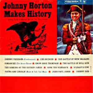 Johnny Horton - Johnny Horton Makes History