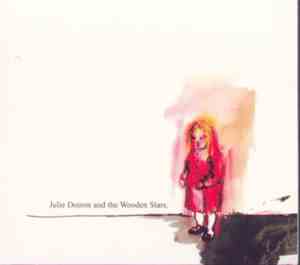 Julie Doiron And The Wooden Stars - Julie Doiron And The Wooden Stars