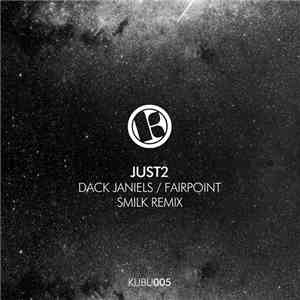 JUST2 - Dack Janiels / Fairpoint