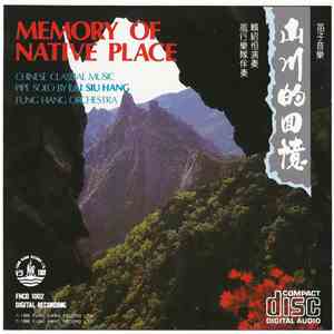 賴紹恆, 風行樂隊伴奏 = Lai Siu Hang, Fung Hang Orchestra - 山川的回憶 = Memory Of Native  ...
