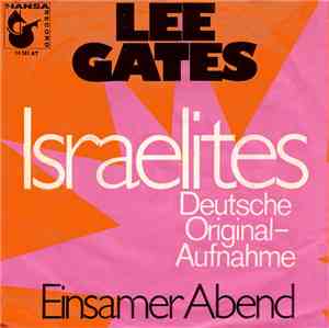 Lee Gates - Israelites (Deutsche Original-Aufnahme)