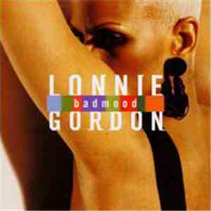 Lonnie Gordon - Bad Mood