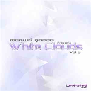 Manuel Rocca - White Clouds Vol. 3