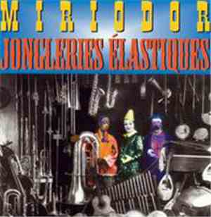 Miriodor - Jongleries Élastiques