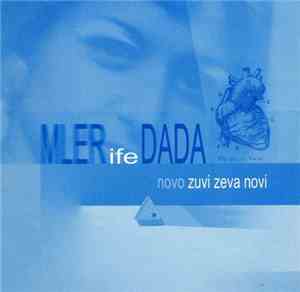Mler Ife Dada - Novo Zuvi Zeva Novi
