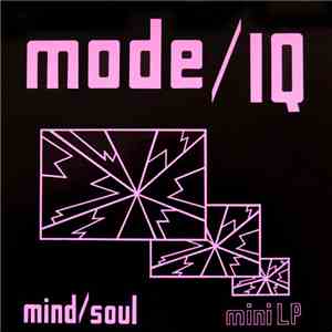 Mode/Iq - Mind/Soul