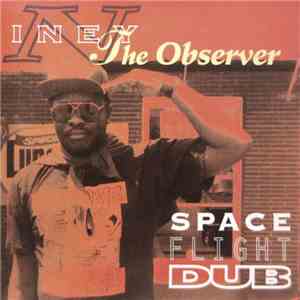 Niney The Observer - Space Flight Dub