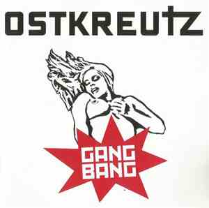 Ostkreutz - Gangbang