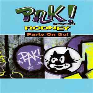 PAK! Feat. Rodney - Party On Go!