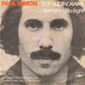Paul Simon - Slip Slidin' Away