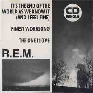 R.E.M. - It's The End Of The World As We Know It (And I Feel Fine)