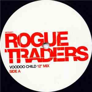 Rogue Traders - Voodoo Child (Remixes)