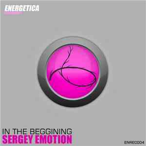 Sergey Emotion - In The Beggining