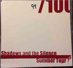 Shadows And The Silence / Robots Don't Cry - Summer Tour 7