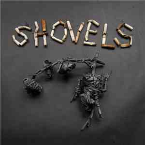 Shovels - Shovels