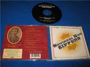 Squirrel Nut Zippers - The Inevitable