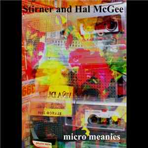 Stirner And Hal McGee - Micro Meanies