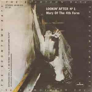 The Boomtown Rats - Lookin' After No.1 / Mary Of The 4th Form