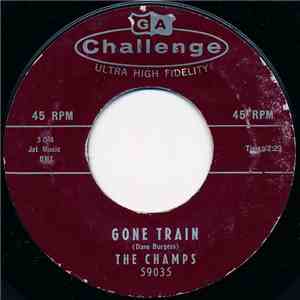 The Champs - Gone Train / Beatnik