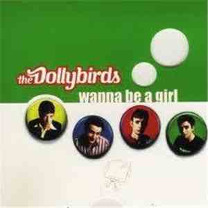 The Dollybirds - Wanna Be A Girl