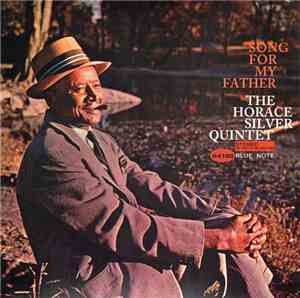 The Horace Silver Quintet - Song For My Father (Cantiga Para Meu Pai)