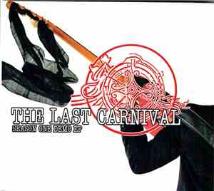 The Last Carnival - Season One Demo EP